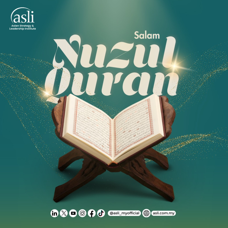 Asian Strategy & Leadership Institute (ASLI) wishes all Muslims a blessed Nuzul Quran.

Stay connected: https://linktr.ee/asli_myofficial